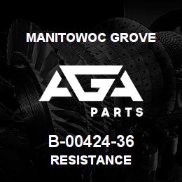 B-00424-36 Manitowoc Grove RESISTANCE | AGA Parts