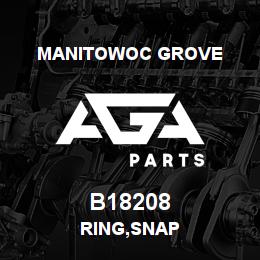 B18208 Manitowoc Grove RING,SNAP | AGA Parts