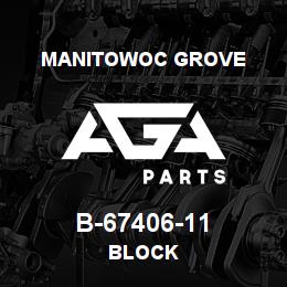 B-67406-11 Manitowoc Grove BLOCK | AGA Parts