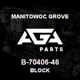 B-70406-46 Manitowoc Grove BLOCK | AGA Parts