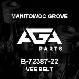 B-72387-22 Manitowoc Grove VEE BELT | AGA Parts