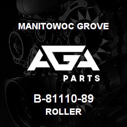 B-81110-89 Manitowoc Grove ROLLER | AGA Parts
