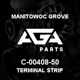 C-00408-50 Manitowoc Grove TERMINAL STRIP | AGA Parts