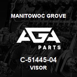 C-51445-04 Manitowoc Grove visor | AGA Parts