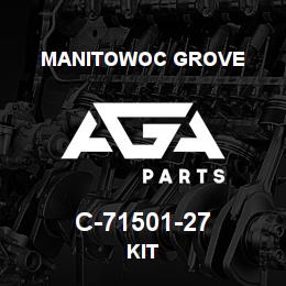 C-71501-27 Manitowoc Grove KIT | AGA Parts