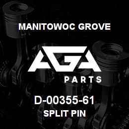 D-00355-61 Manitowoc Grove SPLIT PIN | AGA Parts