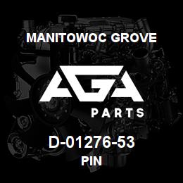 D-01276-53 Manitowoc Grove PIN | AGA Parts