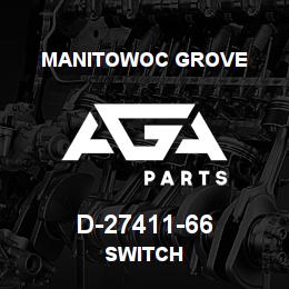 D-27411-66 Manitowoc Grove SWITCH | AGA Parts
