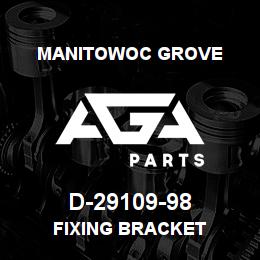 D-29109-98 Manitowoc Grove FIXING BRACKET | AGA Parts