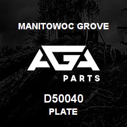 D50040 Manitowoc Grove PLATE | AGA Parts