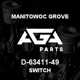 D-63411-49 Manitowoc Grove SWITCH | AGA Parts