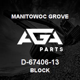 D-67406-13 Manitowoc Grove BLOCK | AGA Parts