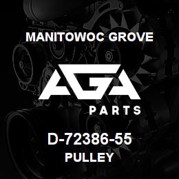 D-72386-55 Manitowoc Grove PULLEY | AGA Parts