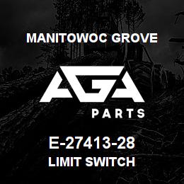 E-27413-28 Manitowoc Grove LIMIT SWITCH | AGA Parts