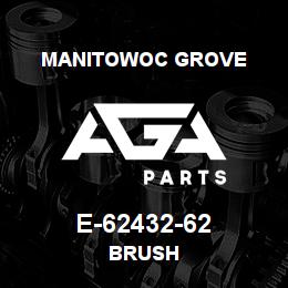 E-62432-62 Manitowoc Grove BRUSH | AGA Parts