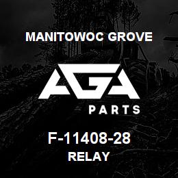 F-11408-28 Manitowoc Grove RELAY | AGA Parts