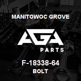 F-18338-64 Manitowoc Grove BOLT | AGA Parts