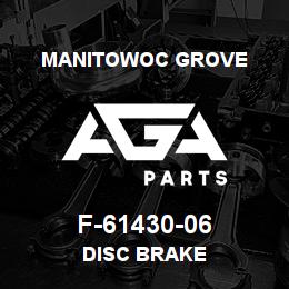 F-61430-06 Manitowoc Grove DISC BRAKE | AGA Parts