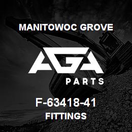 F-63418-41 Manitowoc Grove FITTINGS | AGA Parts