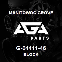 G-04411-46 Manitowoc Grove BLOCK | AGA Parts