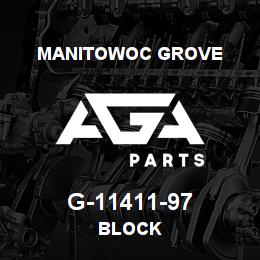 G-11411-97 Manitowoc Grove BLOCK | AGA Parts