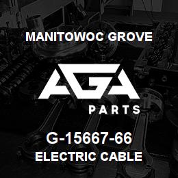 G-15667-66 Manitowoc Grove ELECTRIC CABLE | AGA Parts
