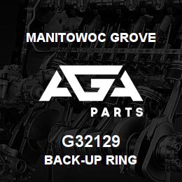 G32129 Manitowoc Grove BACK-UP RING | AGA Parts