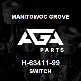 H-63411-99 Manitowoc Grove SWITCH | AGA Parts