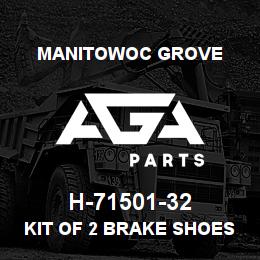 H-71501-32 Manitowoc Grove KIT OF 2 BRAKE SHOES | AGA Parts