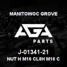 J-01341-21 Manitowoc Grove NUT H M16 CL8H M16 CL8 | AGA Parts