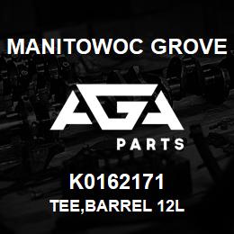 K0162171 Manitowoc Grove TEE, BARREL 12L | AGA Parts