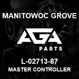 L-02713-87 Manitowoc Grove MASTER CONTROLLER | AGA Parts