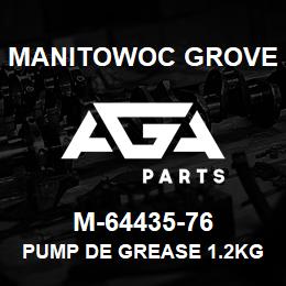 M-64435-76 Manitowoc Grove PUMP DE GREASE 1.2 KG. 24 V. DC | AGA Parts