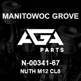 N-00341-67 Manitowoc Grove NUTH M12 C.L8 | AGA Parts