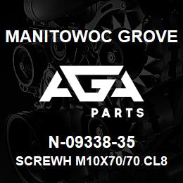 N-09338-35 Manitowoc Grove SCREWH M10X70/70 C.L8.8 | AGA Parts