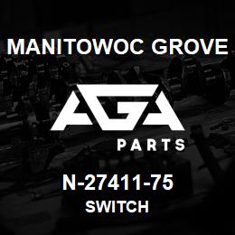 N-27411-75 Manitowoc Grove SWITCH | AGA Parts
