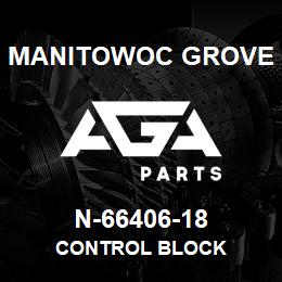 N-66406-18 Manitowoc Grove CONTROL BLOCK | AGA Parts