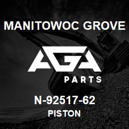 N-92517-62 Manitowoc Grove PISTON | AGA Parts