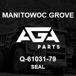 Q-61031-79 Manitowoc Grove SEAL | AGA Parts