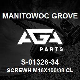 S-01326-34 Manitowoc Grove SCREWH M16X100/38 C.L8.8 | AGA Parts