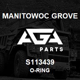 S113439 Manitowoc Grove O-RING | AGA Parts