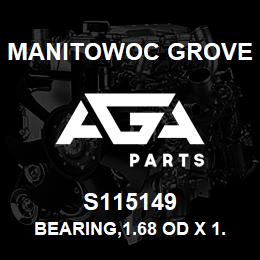 S115149 Manitowoc Grove BEARING, 1.68 OD X 1.5 ID X1.76 | AGA Parts