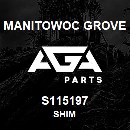 S115197 Manitowoc Grove SHIM | AGA Parts