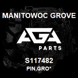 S117482 Manitowoc Grove PIN, GRO | AGA Parts