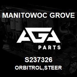 S237326 Manitowoc Grove ORBITROL, STEER | AGA Parts