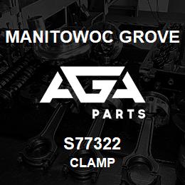 S77322 Manitowoc Grove CLAMP | AGA Parts