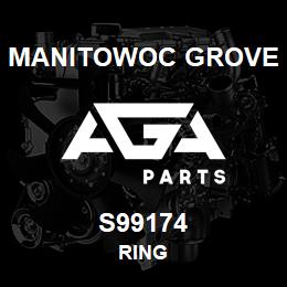 S99174 Manitowoc Grove RING | AGA Parts
