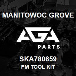 SKA780659 Manitowoc Grove PM TOOL KIT | AGA Parts