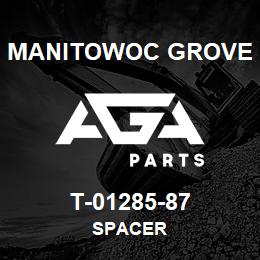 T-01285-87 Manitowoc Grove SPACER | AGA Parts