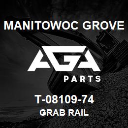 T-08109-74 Manitowoc Grove GRAB RAIL | AGA Parts